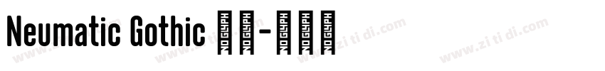 Neumatic Gothic 粗体字体转换